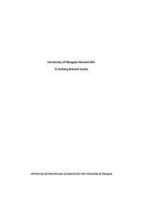 University of Glasgow Second Life: a Getting Started Guide