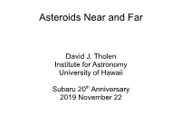 Asteroids Near and Far