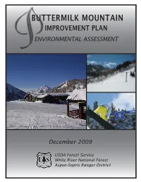 Buttermilk Mountain Improvements Plan Environmental Assessment 2-2 Chapter 2: Description of Alternatives
