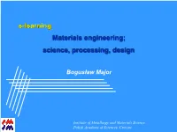 Materials Engineering; Science, Processing, Design