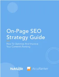 On-Page SEO Strategy Guide How to Optimise and Improve Your Content’S Ranking Table of Contents