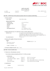 SAFETY DATA SHEET Silicon Tetrachloride Issue Date: 21.04.2015 Version: 1.1 SDS No.: 000010022851 Last Revised Date: 04.05.2021 1/32