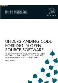 Understanding Code Forking in Open Source Software