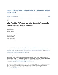 What About the Â•Œtâ•Žsâ•Š?: Addressing the Needs of a Transgender Student at a CCCU Member Institution