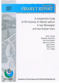 A Comparative Study of Life Histories of Atlantic Salmon in Two Norwegian and Two Russian Rivers