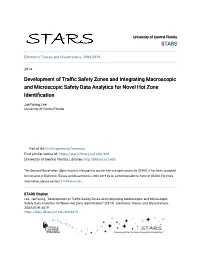 Development of Traffic Safety Zones and Integrating Macroscopic and Microscopic Safety Data Analytics for Novel Hot Zone Identification