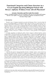 Functional Categories and Clause Structure in a Greek-English Speaking Bilingual Patient with Broca’S Aphasia: Evidence from Adverb Placement1