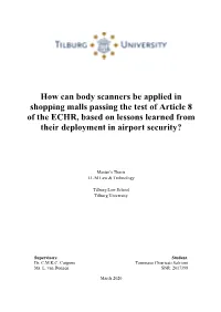 How Can Body Scanners Be Applied in Shopping Malls Passing the Test of Article 8 of the ECHR, Based on Lessons Learned from Their Deployment in Airport Security?