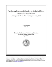 Numbering Resource Utilization in the United States NRUF Data As of June 30, 2010 Porting and Toll-Free Data As of September 30, 2010
