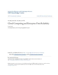 Cloud Computing and Enterprise Data Reliability Luan Gashi University for Business and Technology, Luan.Gashi@Ubt-Uni.Net