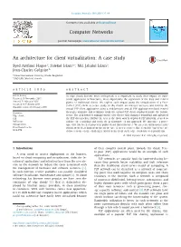 An Architecture for Client Virtualization: a Case Study