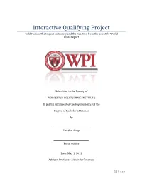 Interactive Qualifying Project Cold Fusion: the Impact on Society and the Reaction from the Scientific World Final Report