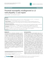 Peroneal Neuropathy Misdiagnosed As L5 Radiculopathy: a Case Report Michael D Reife1,2* and Christopher M Coulis3,4,5