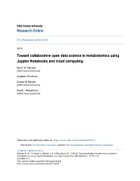 Toward Collaborative Open Data Science in Metabolomics Using Jupyter Notebooks and Cloud Computing
