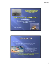 A Presentation of the Aerospace Legacy Foundation April 2011 P GA