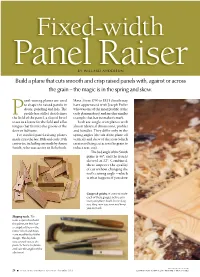 Build a Plane That Cuts Smooth and Crisp Raised Panels With, Against Or Across the Grain – the Magic Is in the Spring and Skew