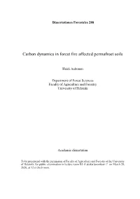 Carbon Dynamics in Forest Fire Affected Permafrost Soils