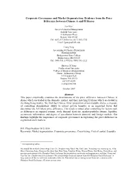 Corporate Governance and Market Segmentation: Evidence from the Price Difference Between Chinese a and H Shares