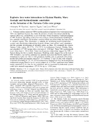 Explosive Lava‐Water Interactions in Elysium Planitia, Mars: Geologic and Thermodynamic Constraints on the Formation of the Tartarus Colles Cone Groups Christopher W