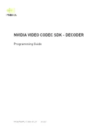 Nvidia Video Codec Sdk - Decoder