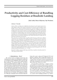 Productivity and Cost-Efficiency of Bundling Logging Residues at Roadside Landing