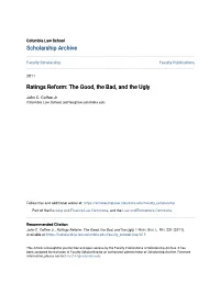 Ratings Reform: the Good, the Bad, and the Ugly