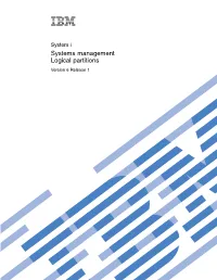 Systems Management Logical Partitions Version 6 Release 1