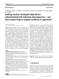 Adding Nuclear Rhodopsin Data Where Mitochondrial COI Indicates Discrepancies – Can This Marker Help to Explain Conflicts in Cyprinids?