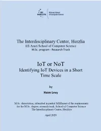 Iot Or Not Identifying Iot Devices in a Short Time Scale