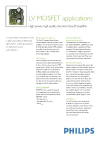 LV MOSFET Applications High Power, High Quality Discrete Class D Ampliﬁ Er