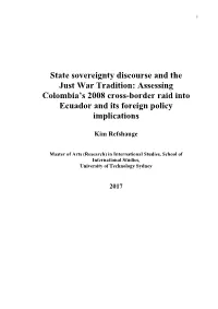 State Sovereignty Discourse and the Just War Tradition: Assessing Colombia’S 2008 Cross-Border Raid Into Ecuador and Its Foreign Policy Implications