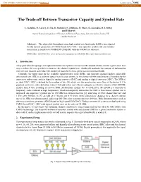 The Trade-Off Between Transceiver Capacity and Symbol Rate
