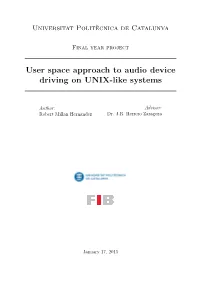 User Space Approach to Audio Device Driving on UNIX-Like Systems