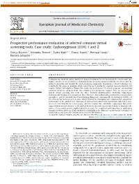 Prospective Performance Evaluation of Selected Common Virtual Screening Tools