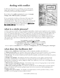 What Is a Circle Process? a Circle Is a Process in Which Everyone Immediately Impacted by a Situation Comes Together to Seek a Resolution