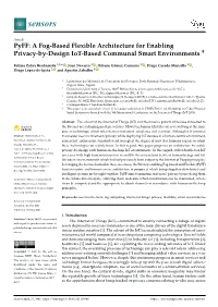 A Fog-Based Flexible Architecture for Enabling Privacy-By-Design Iot-Based Communal Smart Environments †