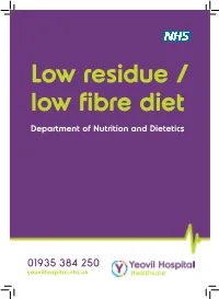Low Residue, Low Fibre Diet Jan 16
