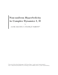 Non-Uniform Hyperbolicity in Complex Dynamics I, II