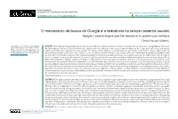 O Mecanismo De Busca Do Google E a Relevância Na Relação Sistema-Usuário Google’S Search Engine and the Relevance in System-User Interface Fátima Hassan Caldeira1