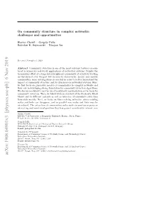 On Community Structure in Complex Networks: Challenges and Opportunities