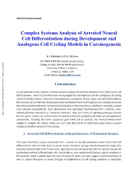 Complex Systems Analysis of Arrested Neural Cell Differentiation During Development and Analogous Cell Cycling Models in Carcinogenesis