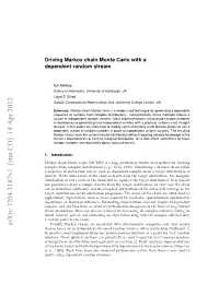 Driving Markov Chain Monte Carlo with a Dependent Random Stream