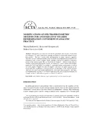 Modifications of Spectrophotometric Methods for Antioxidative Vitamins Determination Convenient in Analytic Practice *