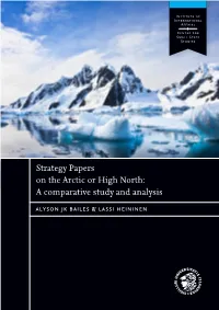 Strategy Papers on the Arctic Or High North: a Comparative Study and Analysis