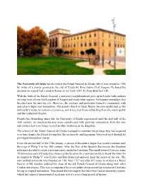 The University of Lleida Has Its Roots in the Estudi General De Lleida
