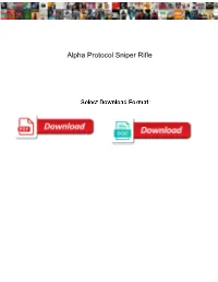 Alpha Protocol Sniper Rifle