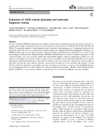 Evaluation of TGFBI Corneal Dystrophy and Molecular Diagnostic Testing