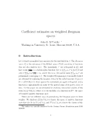 Coefficient Estimates on Weighted Bergman Spaces