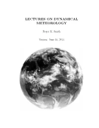 Lectures on Dynamical Meteorology