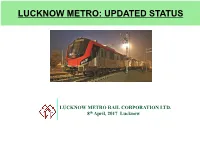 Lucknow Metro: Updated Status